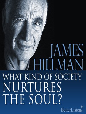 cover image of What Kind of Society Nurtures the Soul?